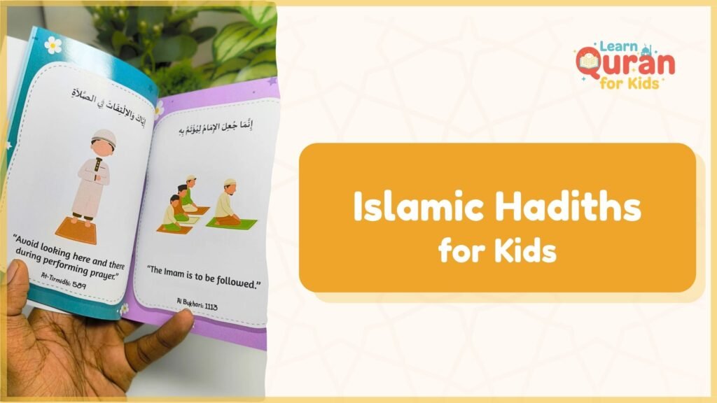  Islamic Hadiths For Kids