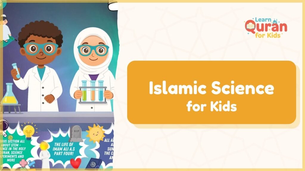  Islamic Science For Kids