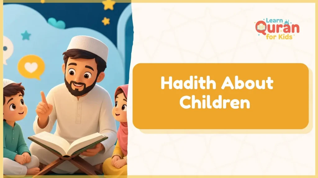Hadith About Children 