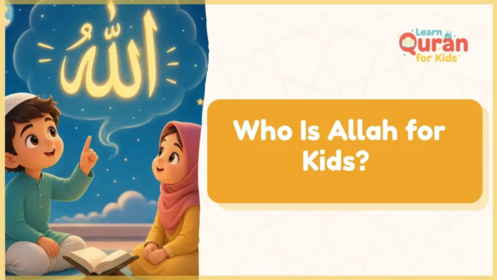 Who Is Allah for Kids? 