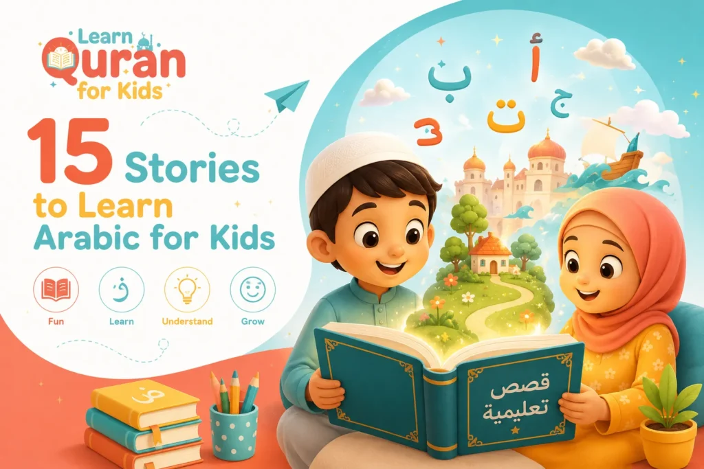 15 Stories To Learn Arabic For Kids