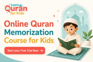 Online Quran Memorization Course for Kids