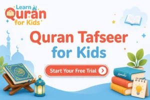 Quran Tafseer for Kids